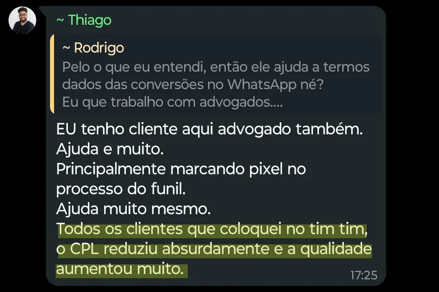 Print de mensagem de Thiago Braga Ramos: CPL caiu e a qualidade subiu